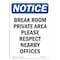 Signmission OSHA Notice, 5" Height, Break Room Private Area Please Sign, 5" X 3.5", Portrait OS-NS-D-35-V-10381 - alternate 1
